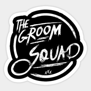 The groom squad I Funny Bacherlor party design Sticker